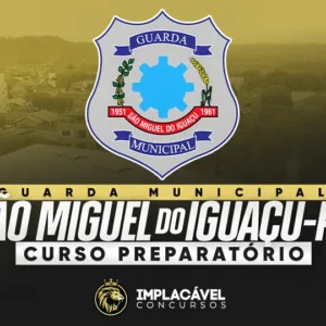 Curso GM São Miguel do Iguaçu PR - Implacável Concursos
